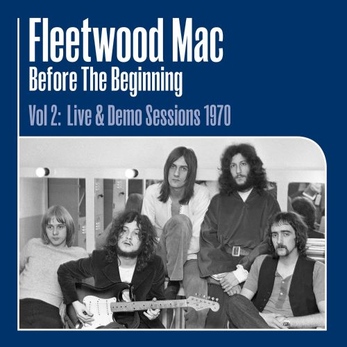 Before the Beginning Vol. 2: Live and Demo Sessions 1970