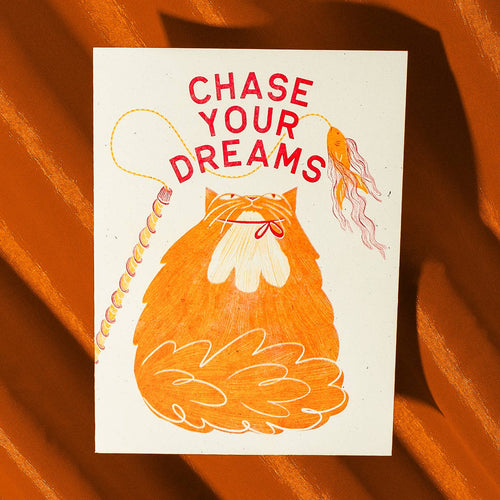 Chase Your Dreams - Risograph Card