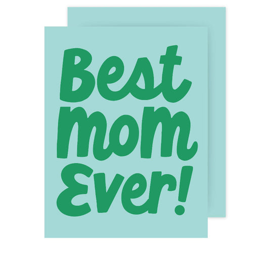Best Mom Ever Card