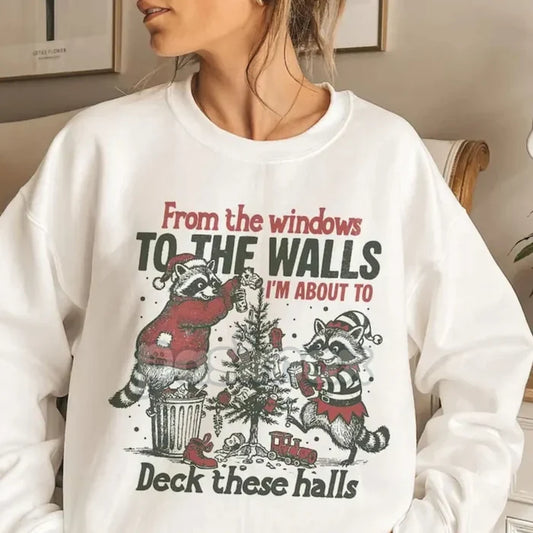 "Deck These Halls" Funny Christmas Shirt – Windows To The Walls Graphic Sweatshirt - Teezioo