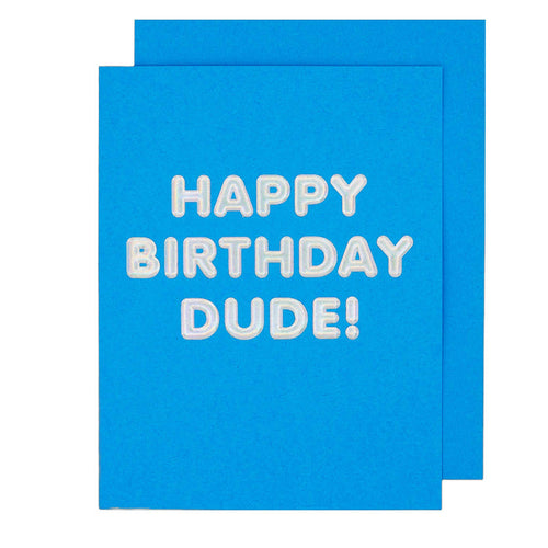 Dude Birthday Hologram Card