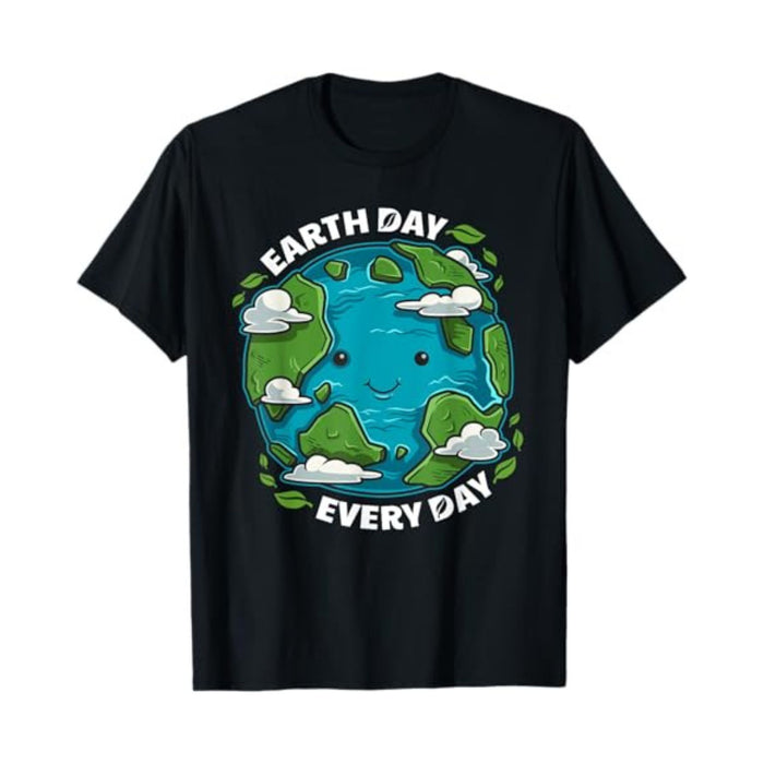 "Earth Day Every Day" T-Shirt – Cute Eco-Friendly Graphic Tee, Sustainable Unisex Cotton Nature Shirt
