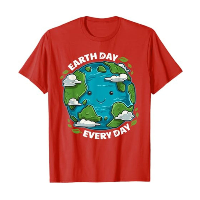 "Earth Day Every Day" T-Shirt – Cute Eco-Friendly Graphic Tee, Sustainable Unisex Cotton Nature Shirt