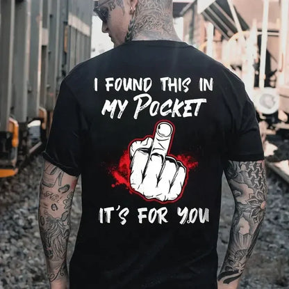 Funny "In My Pocket" Surprise Tee – Sarcastic Hidden Middle Finger Shirt