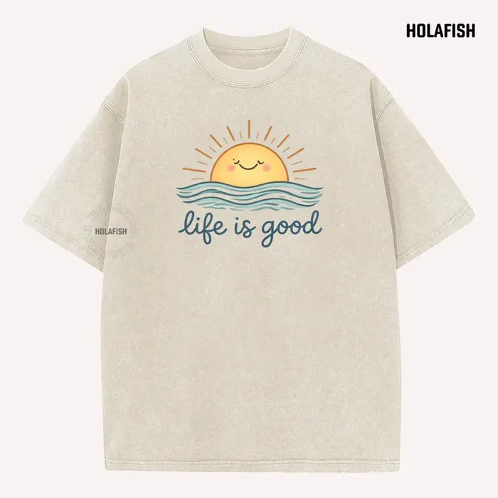 Life is Good Inspirational T-Shirt