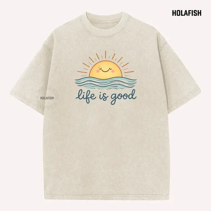 Life is Good Inspirational T-Shirt