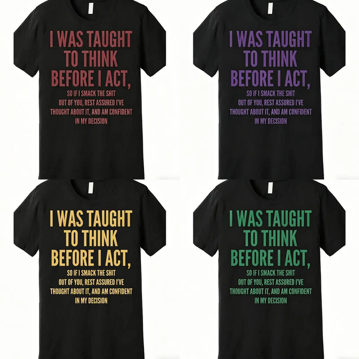 "Think & Act" T-Shirt – Retro Sarcastic Graphic Tee