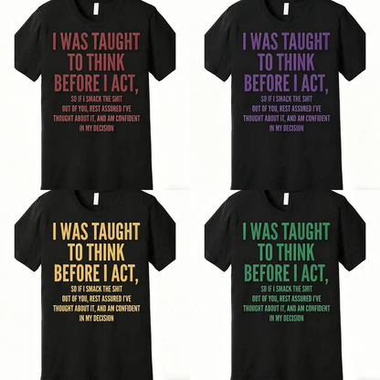 "Think & Act" T-Shirt – Retro Sarcastic Graphic Tee