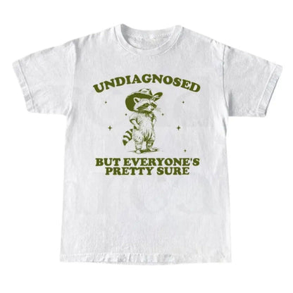 Undiagnosed But Everyone’s Sure T-Shirt – Funny Retro Humor Graphic Tee, Unisex Cotton Shirt