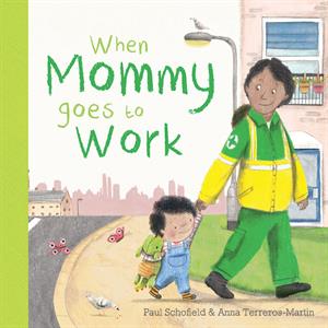 When Mommy Goes To Work (6765389578287)